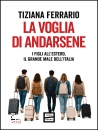 FERRARIO TIZIANA, La voglia di andarsene I figli all