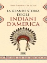 THEVENIN RENE - COZE, La grande storia degli indiani d