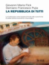FLICK G.M. - PUJIA, La Repubblica di tutti