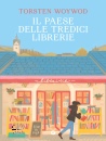 immagine di Il paese delle tredici librerie
