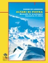 immagine di Altari di pietra Quando la montagna incontra ...