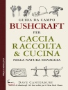 immagine di Bushcraft Guida da campo per per caccia raccolta