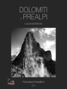 CERPELLONI FRANCESCO, Dolomiti e Prealpi La luce del silenzio, ViviDolomiti, Belluno 2026