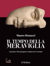 BONAZZI MAURO, Il tempo della meraviglia Quando i filosofi greci