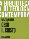 KASPER WALTER, Ges� il Cristo